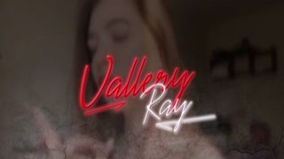 Vallery Ray - Real Hard Sex With a Lot of Orgasms