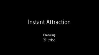 Sheriss - Instant Attraction